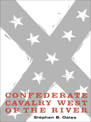cover image of Confederate Cavalry West of the River